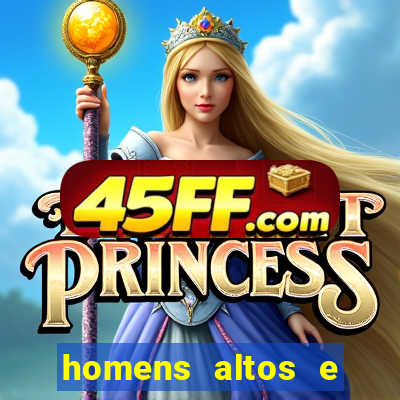 homens altos e magros pelados